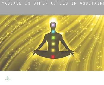 Massage in  Other cities in Aquitaine