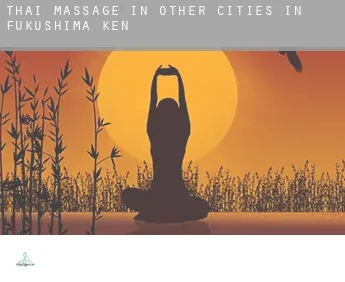 Thai massage in  Other cities in Fukushima-ken